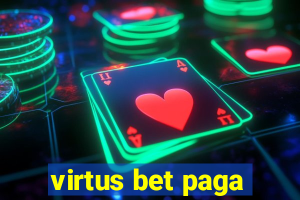 virtus bet paga